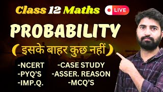 Class 12 Maths  Probability  Oneshot  All Important Questions  PYQS  BOARDS 2024 [upl. by Akeylah968]