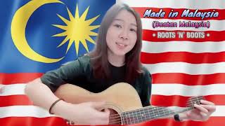 Made in Malaysia  Buatan Malaysia  Roots ‘N’ Boots 🇲🇾  Guitar cover  Easy version [upl. by Okomom]