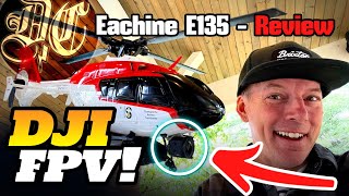 I PUT DJI FPV on THIS RC Helicopter  Eachine E135 Review amp Flights [upl. by Einahc660]