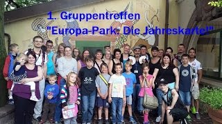 Slu 1 Gruppentreffen quotEuropaPark Die Jahreskartequot FMA [upl. by Ainsworth]