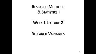 Week01 Lecture 02 Research Variables [upl. by Ardnaed908]