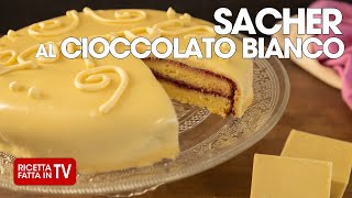 TORTA SACHER AL CIOCCOLATO BIANCO di Benedetta Rossi  Ricetta TV Fatto in Casa per Voi [upl. by Norrab475]