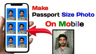 How To Make Passport Size Photo In Mobile  Make Passport Photo On Mobile [upl. by Dari639]