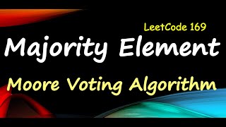 Majority Element leetcode 169  BoyerMoores algorithm  Moore voting algorithm [upl. by Nerok788]