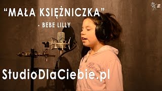 Bebe Lilly Mała Księżniczka cover by Megan Mikołajczyk 9 lat [upl. by Hoeg571]