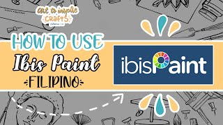 HOW TO USE IBIS PAINT X  Basic Tutorial  TAGALOG [upl. by Edithe61]