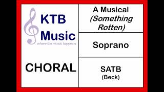 A Musical Something Rotten SATB Choir Soprano Part Onlyfrom bar 15 [upl. by Acirej]