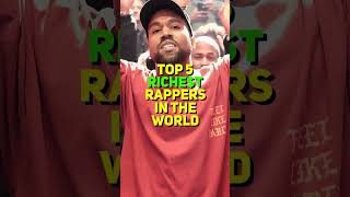 Top 5 Richest Rappers [upl. by Yduj]