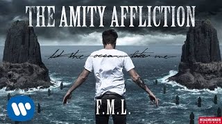 The Amity Affliction  FML Audio [upl. by Aramas]