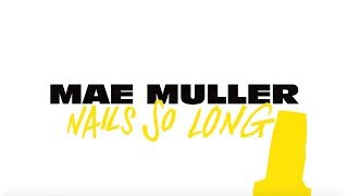 Mae Muller  nails so long Lyric Video [upl. by Ennovyahs228]