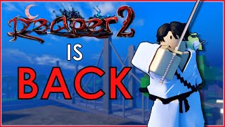 Reaper 2 Is BACK [upl. by Bernelle]