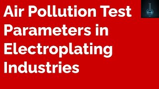 Electroplating air pollution Electroplating air pollution test [upl. by Eberta]