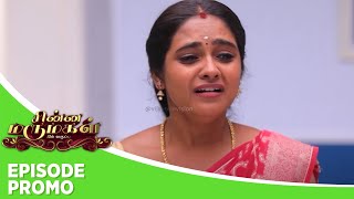 Chinna Marumagal  Episode Promo  13th December 2024 [upl. by Adnalor]