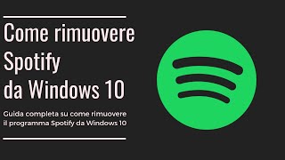 Disinstallare Spotify su Windows 10 [upl. by Micheil906]