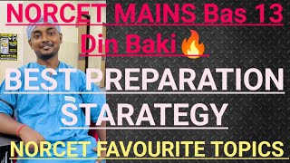 NORCET FAVOURITE TOPICS🤞 NORCET 7 MAINS Best Strategies For Remaining 13 Days🔥How I Prepared NORCET [upl. by Giuditta902]