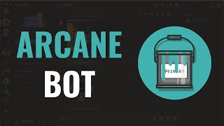 How to Set Up Arcane Bot in Discord  Full Guide 2024 [upl. by Salkin]