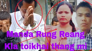 Sachin dra Reang ni bihih Manda Rung Reang Kla toikhai thang mi Prakash jay Tripura no Gandachara [upl. by Shir]