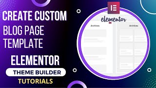 Create Custom Blog page with Elementor Theme Builder  Blog Page Template [upl. by Anitsuga833]