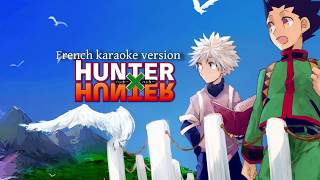 Departure  ⌈FRENCH⌋ Karaoke Version HunterxHunter [upl. by Henriques]