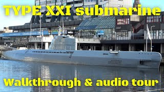 German WWII Type XXI Submarine Walkthrough amp Tour  The Wilhelm BauerU2540 [upl. by Trever]