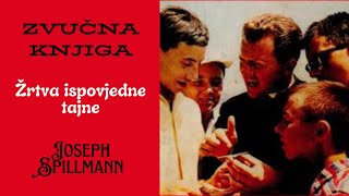 Žrtva ispovijedne tajne  Joseph Spillmann  Zvučna knjiga [upl. by Bigler]