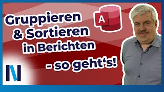 Access Daten in einem Bericht gruppieren und sortieren [upl. by Mona542]