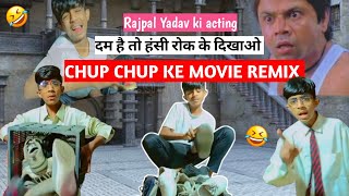 Rajpal Yadav comedy scenes  Chup chup ke movie  Rajpal yadav comedy movie  Chup chup ke comedy 🤣🤣 [upl. by Ellegna]