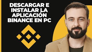 Cómo descargar e instalar la aplicación de Binance en PC  Aplicación de escritorio de Binance [upl. by Trista974]