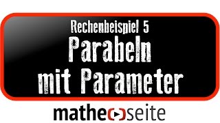 Parabel mit Parameter berechnen Beispiel 5  A0419 [upl. by Lilian311]