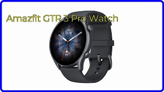 REVIEW 2024 Amazfit GTR 3 Pro Watch ESSENTIAL details [upl. by Ikoek412]