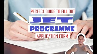 Complete Guide in Filling Out the JET Programme Application Form [upl. by Nnyrat]