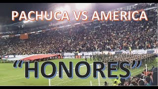 Los Honores a la Bandera Previo al Partido Pachuca vs América [upl. by Lennej279]