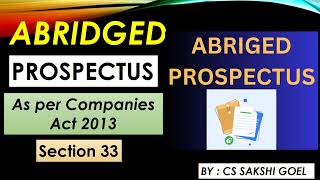 Abridged Prospectus  Section 33 of companies act 2013 cssakshigoel companiesact2013 companylaw [upl. by Akema]