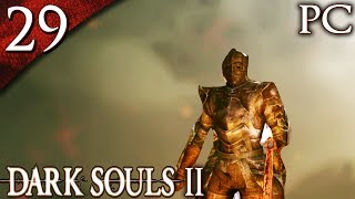 Lets Play Dark Souls 2 PC  Part 29  Deeper and Deeper [upl. by Attiuqihc331]