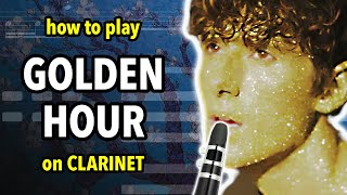 How to play Golden Hour on Clarinet  Clarified [upl. by Mis]