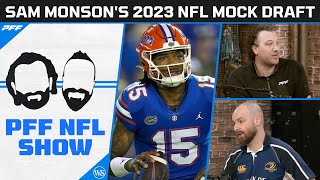 Sam Monsons 2023 NFL Mock Draft Full First Round  PFF NFL Show [upl. by Annait809]