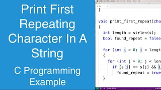 Print First Repeating Character In A String  C Programming Example [upl. by Madge927]