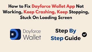 How to Fix Dayforce Wallet App Not Working Keep Crashing Keep Stopping Stuck On Loading Screen [upl. by Bakerman]