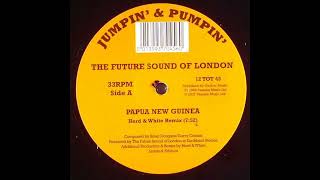 The Future Sound Of London  Papua New Guinea Herd amp White Remix [upl. by Cathie464]