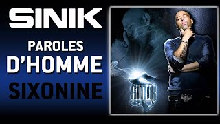 Sinik  Paroles DHomme Son Officiel [upl. by Clary]