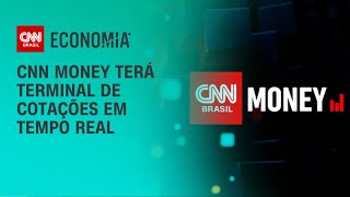 CNN Money terá terminal de cotações em tempo real  AGORA CNN [upl. by Beryle]