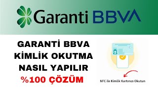 Garanti Bankası NFC Kimlik Tarama Nasıl Yapılır  \u00100 Çözüm [upl. by Goss]