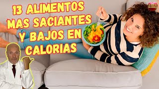 ✅ 13 ALIMENTOS MAS SACIANTES Y BAJOS EN CALORIAS A LA VEZ ✅ [upl. by Ahsiral372]