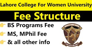 Lahore College For Women University  LCWU  Fee Structure 2024 BS MS Pharm and PhD Programs [upl. by Ordnael]