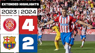 GIRONA FC 4  2 FC BARCELONA 20232024  RESUMEN ampliado [upl. by Elwyn]