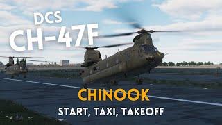 DCS CH47F  Quick Start  Taxi  Takeoff [upl. by Ahsikit]