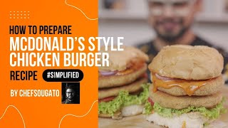 How to prepare Mcdonald style burger at home Chicken burger recipe easy chicken burger recipe [upl. by Hoffarth]