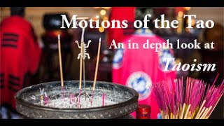 Motions of the Tao a documentary film about one of the oldest faith traditions Taoism [upl. by Oicneserc331]