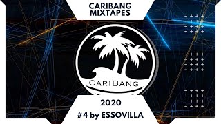 CariBang Mix 2020  4  Moombathon Dancehall Afro House amp Soca by ESSOVILLA [upl. by Anniken]