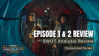 Star Wars Skeleton Crew Review Episode 1 and 2  SWOT Review [upl. by York]